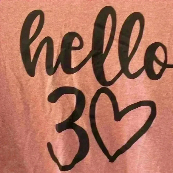 Hello 30 year old birthday t-shirt short sleeve size large - Picture 6 of 6